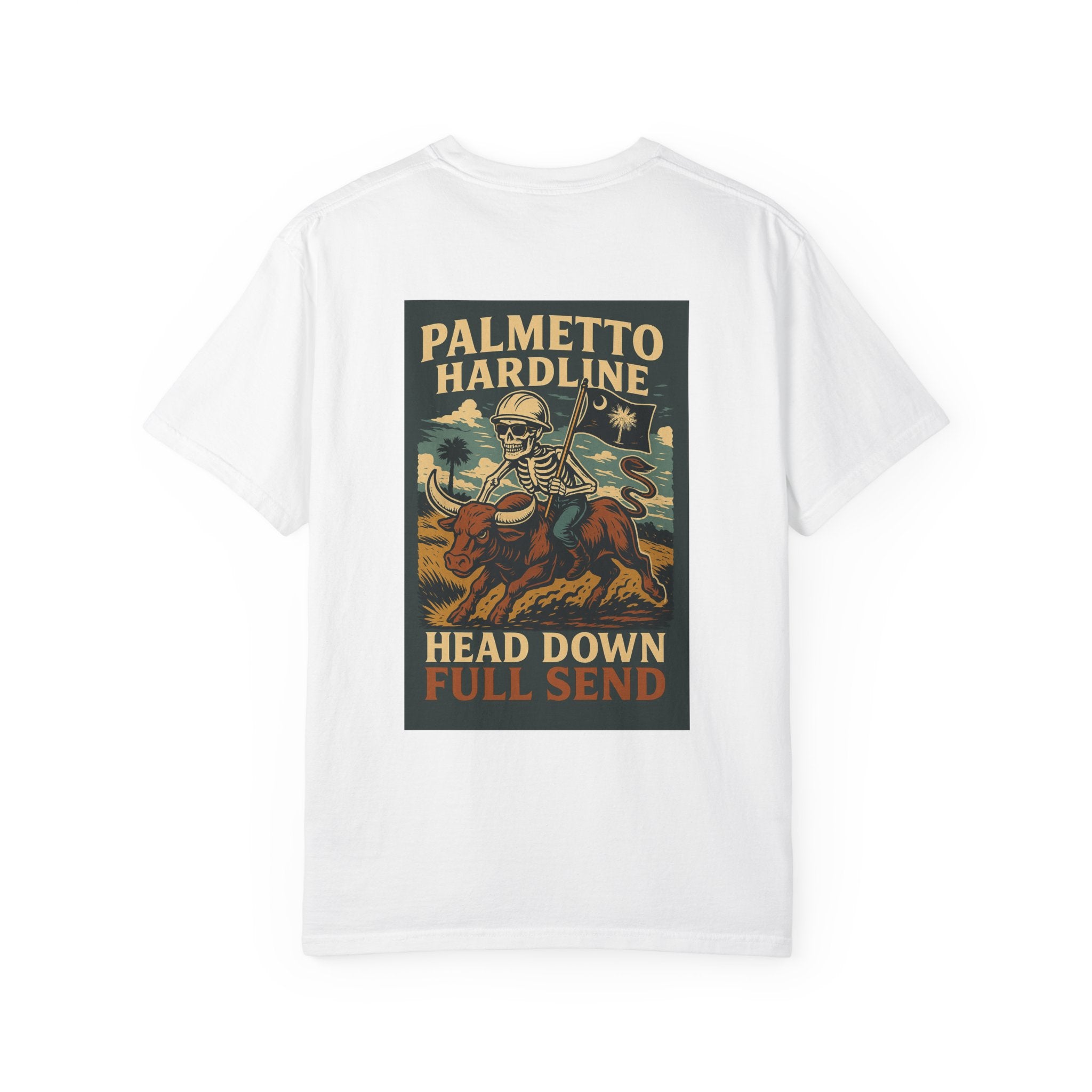 T-Shirt — Palmetto Hardline “Head Down Full Send” Skull Riding Bull Graphic